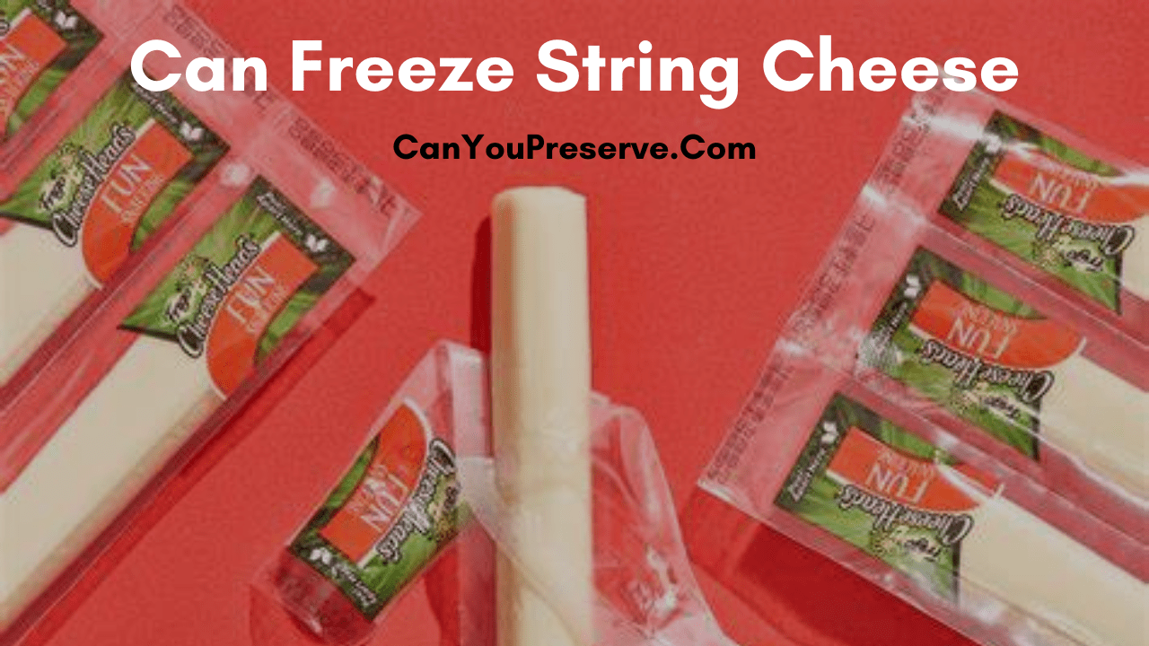 Can Freeze String Cheese
