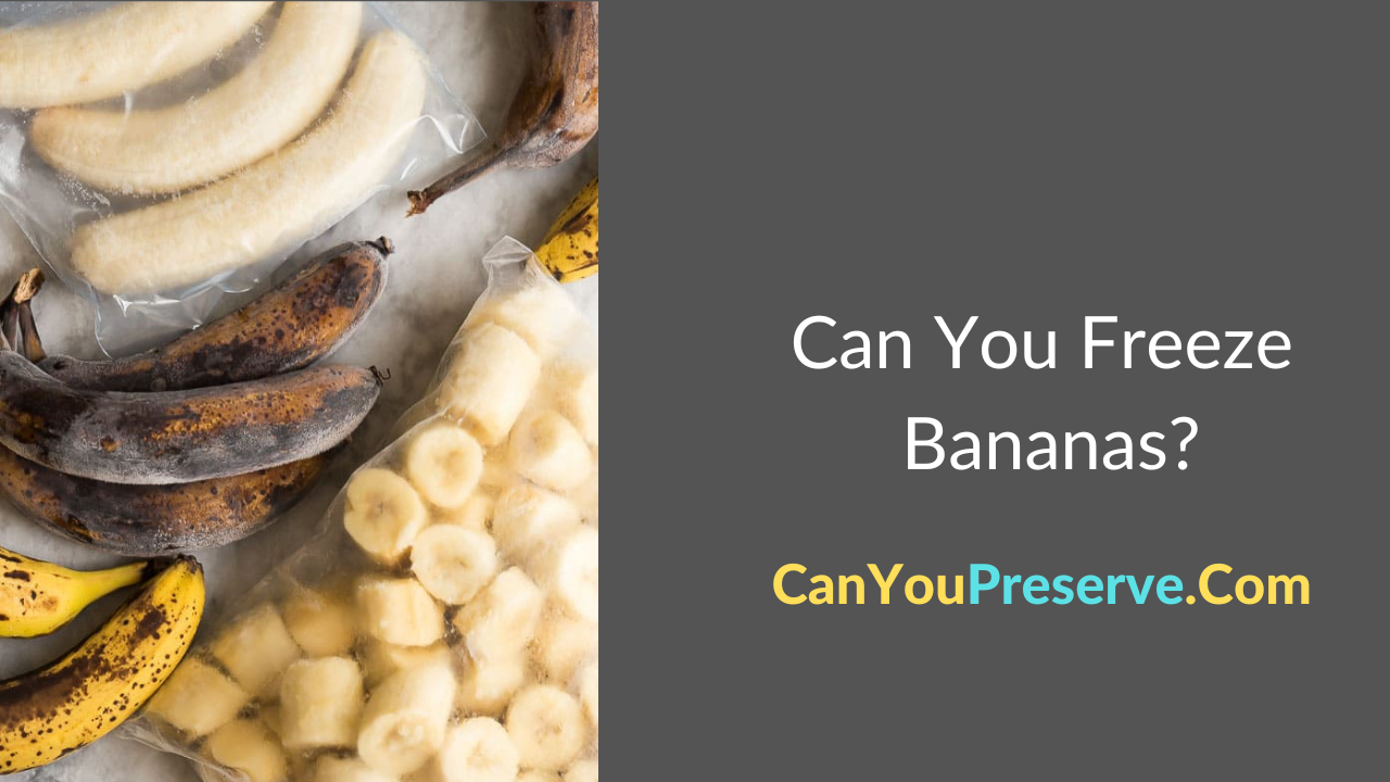 Can You Freeze Bananas