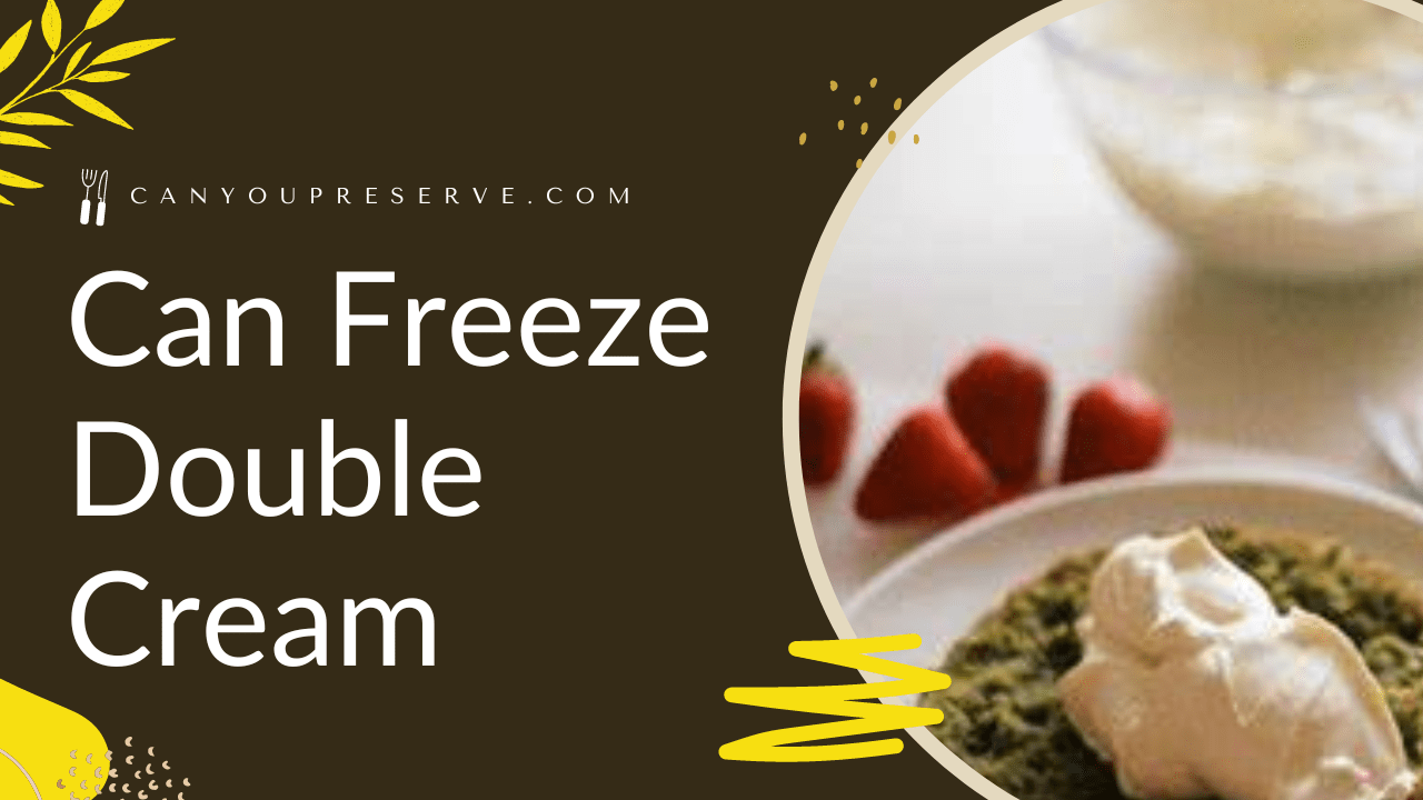 Can Freeze Double Cream
