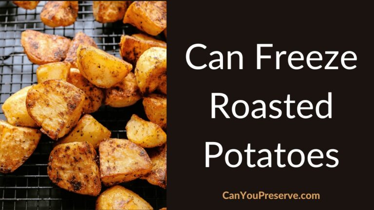 Can Freeze Roasted Potatoes? – Everything About Freeze-Ahead Roast