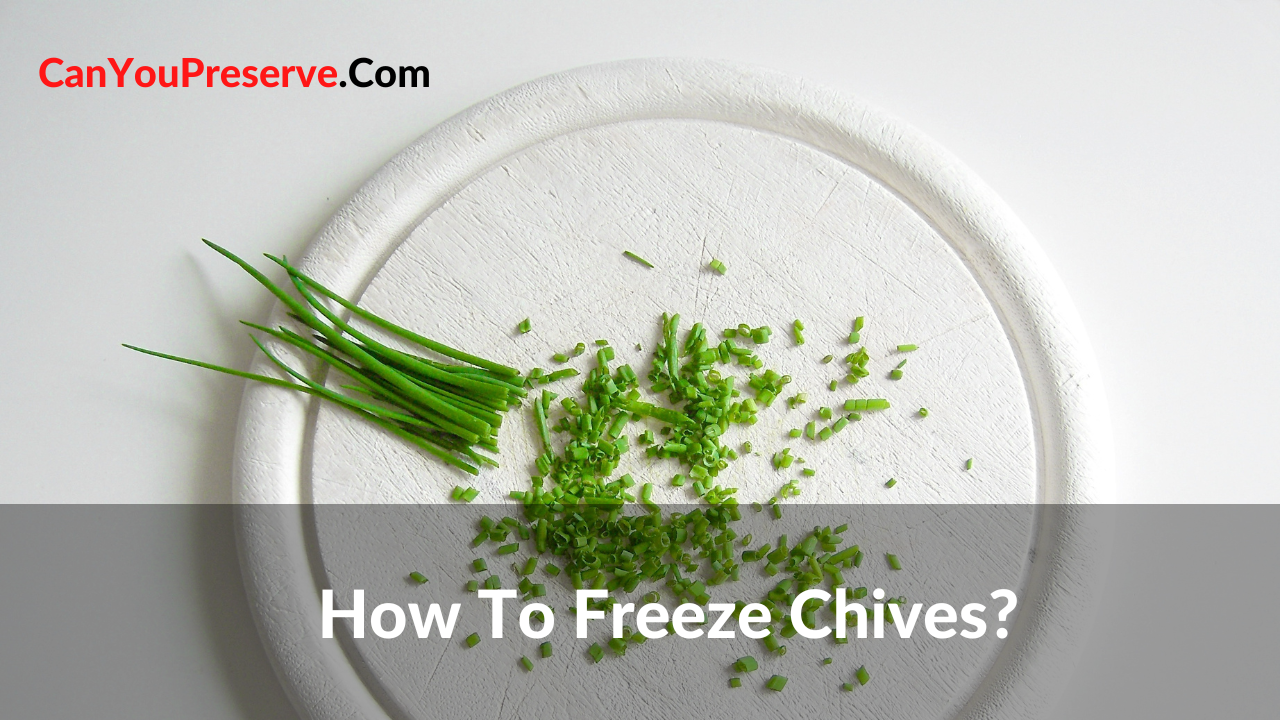 How To Freeze Chives