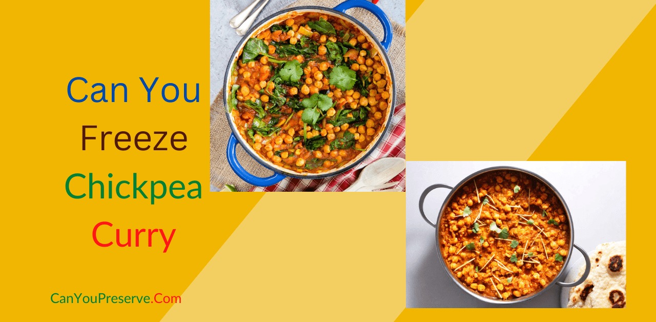 Can You Freeze Chickpea Curry