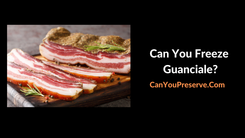 Can You Freeze Guanciale Here’s How To Freeze & Defrost Guanciale Can You Preserve