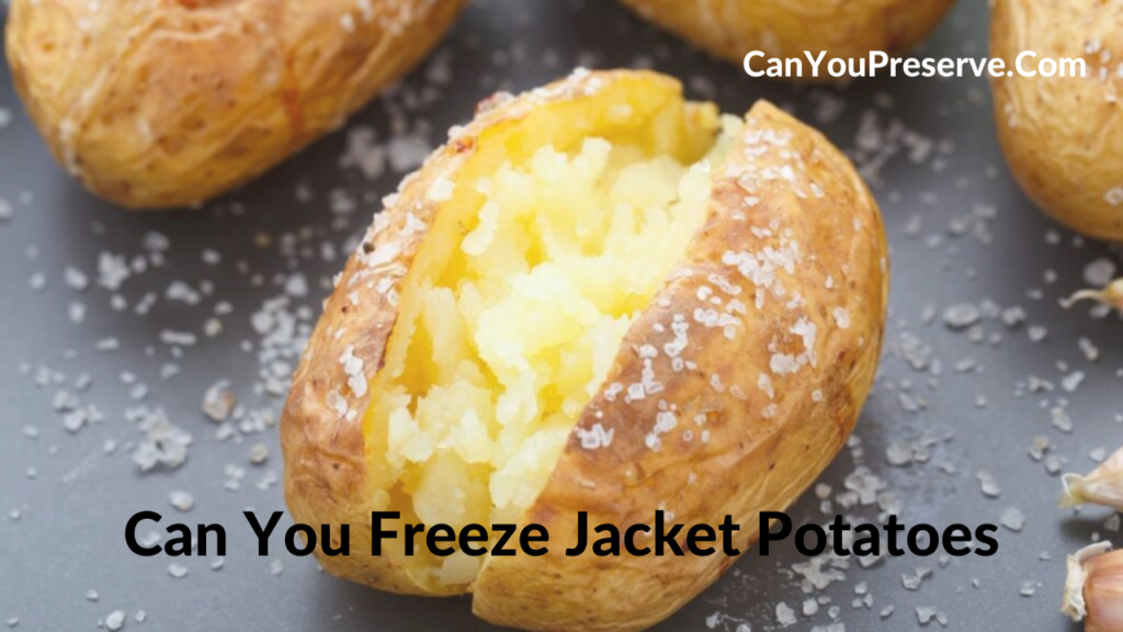 Can You Freeze Jacket Potatoes A StepbyStep Guide on How To Freeze