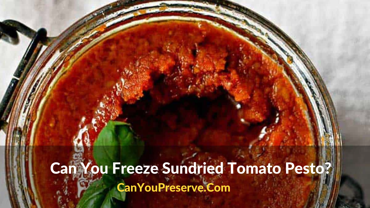 Can You Freeze Sundried Tomato Pesto