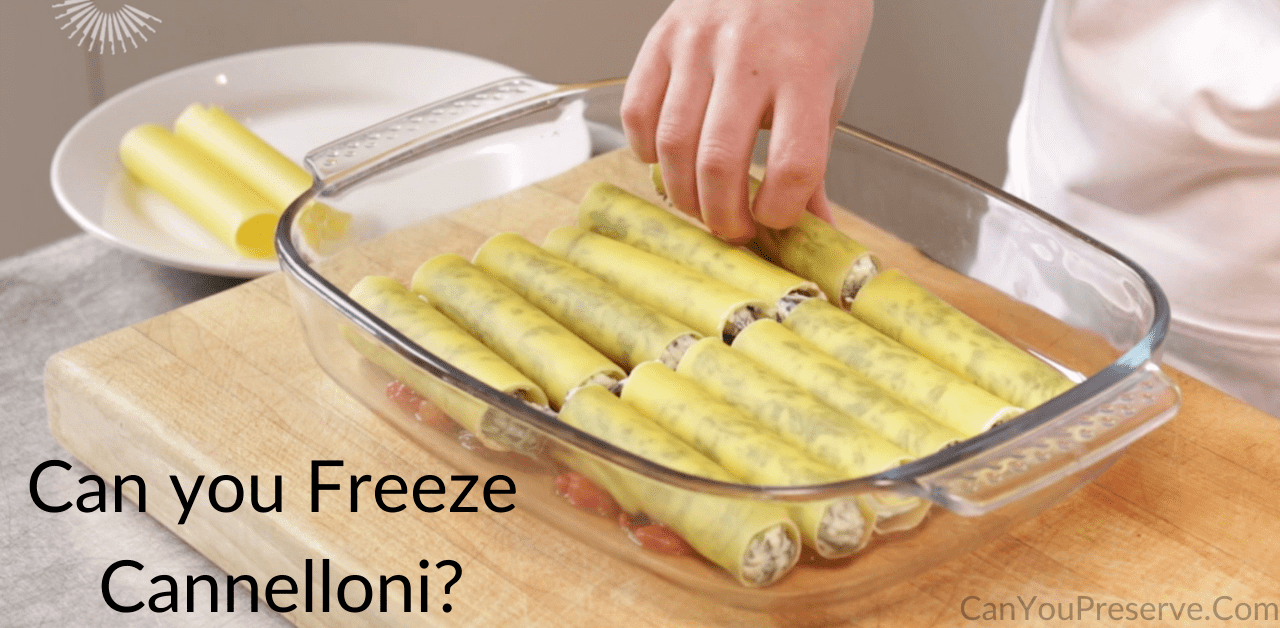 Can you Freeze Cannelloni