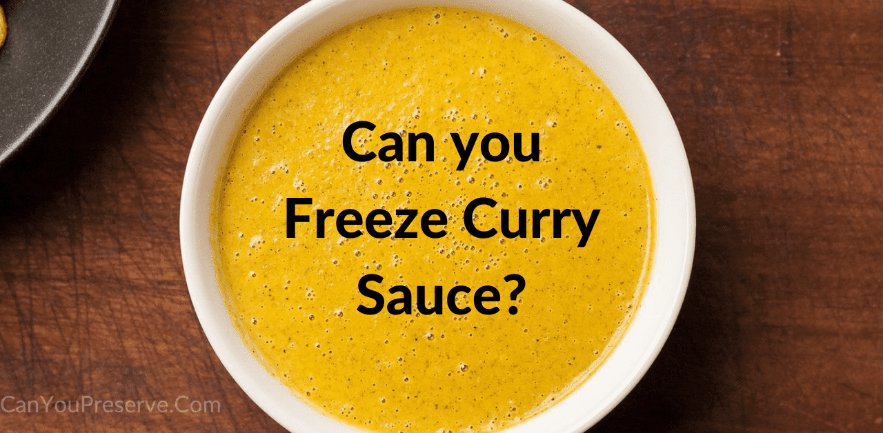 Can you Freeze Curry Sauce