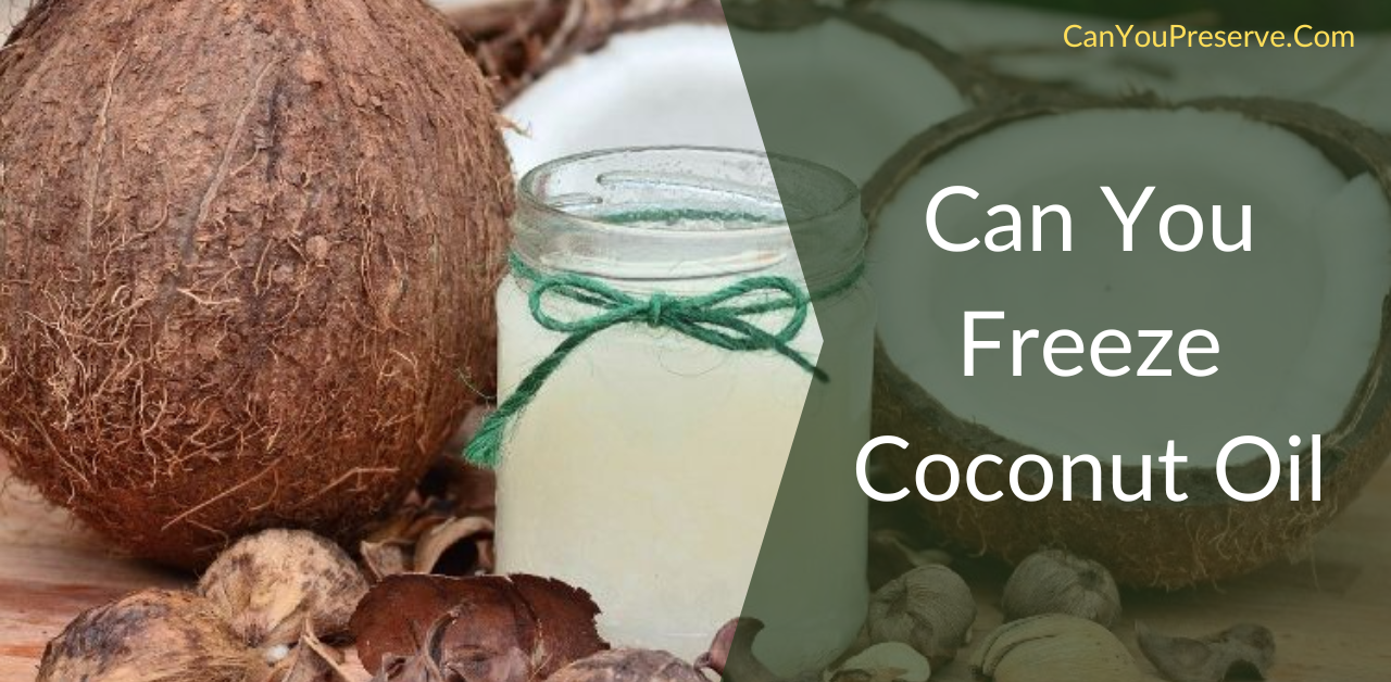 Can You Freeze Cocont Oil