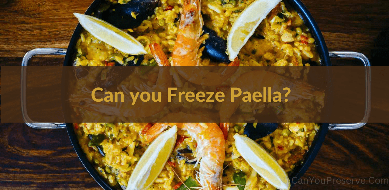 Can you Freeze Paella