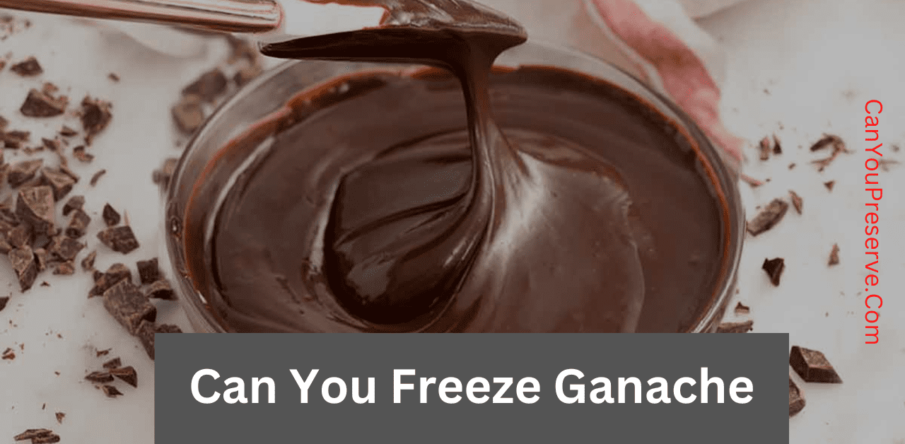 Can You Freeze Ganache