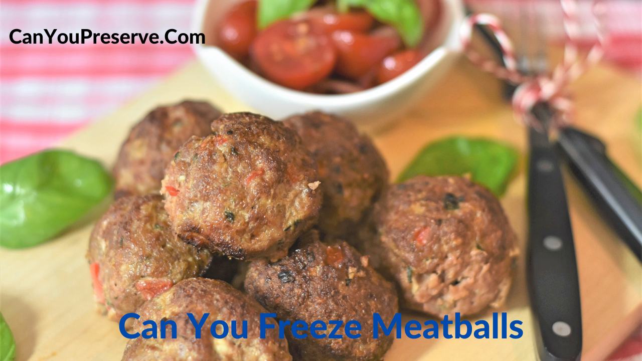 Can You Freeze Meatballs
