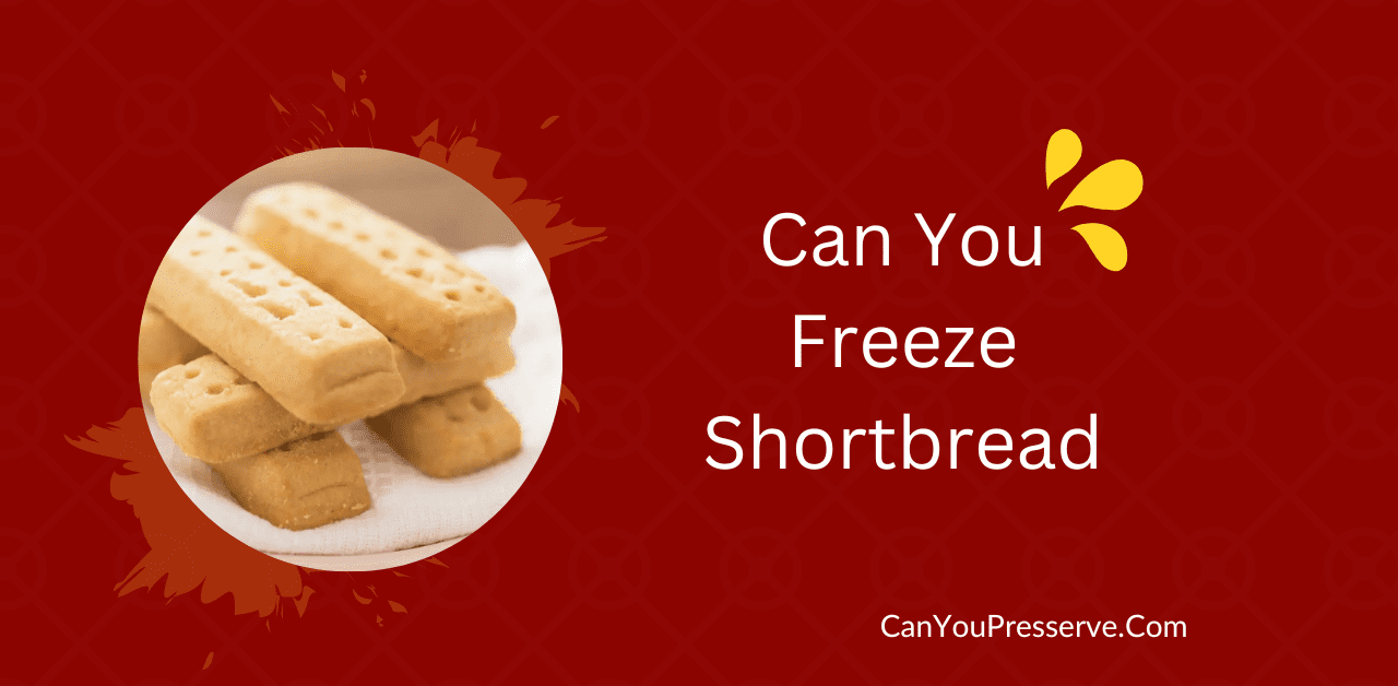 Can You Freeze Shortbread