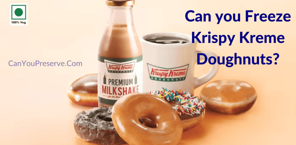 Can you Freeze Krispy Kreme Doughnuts? How to Freeze Krispy Kreme